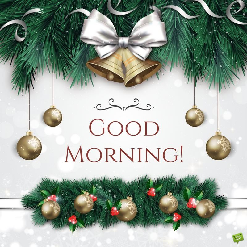 Celebration Time Good Morning Wishes For Christmas Celebration Time Good Morning Wishes For Christmas