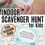 Indoor Scavenger Hunt For Kids With Free Printable Clues