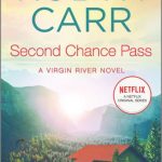Second Chance Pass Virgin River Series 5 By Robyn Carr