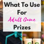What To Use For Adult Game Prizes A Borderline Genius Guide